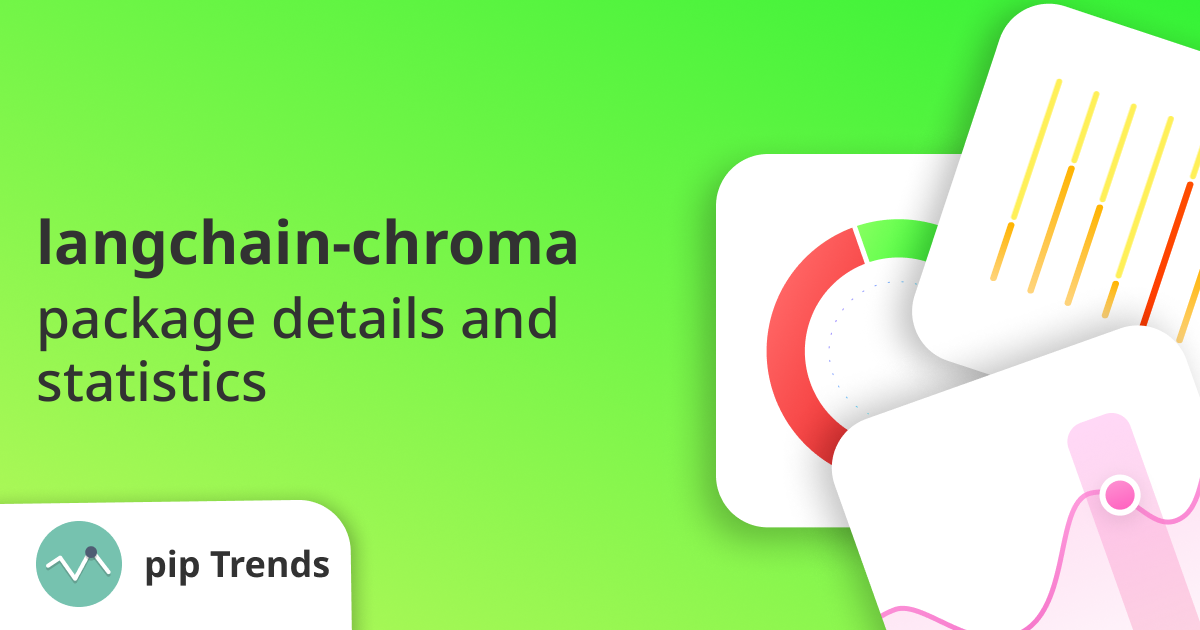 langchain-chroma download stats and details